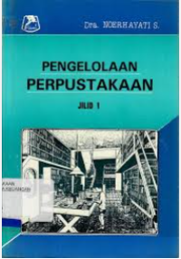 PENGELOLAAN PERPUSTAKAAN JILID I