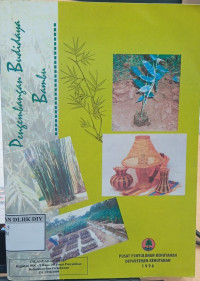 PENGEMBANGAN BUDIDAYA BAMBU