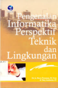 Pengenalan Informatika Perspektif Teknik dan Lingkungan