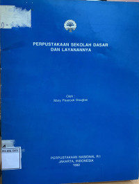 PERPUSTAKAAN SEKOLAH DASAR DAN LAYANANNYA