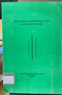 Image of PETUNJUK TEKNIS PUNGUTAN DAUN KAYU PUTIH