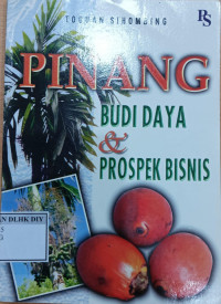 PINANG BUDI DAYA & PROSPEK BISNIS
