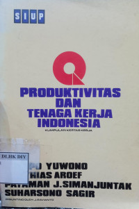 Produktivitas dan Tenaga Kerja Indonesia