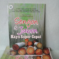 SENGON & JABON KAYU SUPER CEPAT