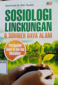 Sosiologi Lingkungan & Sumber Daya Alam