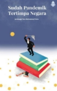 Image of SUDAH PANDEMIK TERTIMPA NEGARA