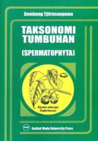 TAKSONOMI TUMBUHAN SPERMATOPHYTA