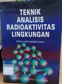 TEKNIK ANALISIS RADIOAKTIVITAS LINGKUNGAN WISNU ARYA WARDHANA