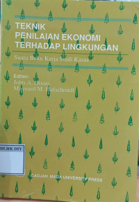 TEKNIK PENILAIAN EKONOMI TERHADAP LINGKUNGAN