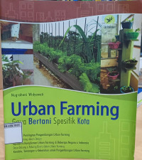 Urban Farming Caya Bertani Spesifik Kota