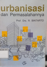 URBANISASI DAN PERMASALAHANNYA