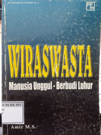 Wiraswasta Manusia Unggul-Berbudi Luhur